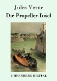 Die Propeller-Insel (eBook, ePUB)