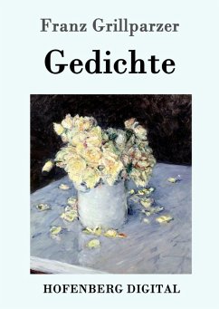Gedichte (eBook, ePUB) - Franz Grillparzer
