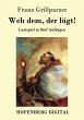 Weh dem, der lügt! (eBook, ePUB) - Bild 1