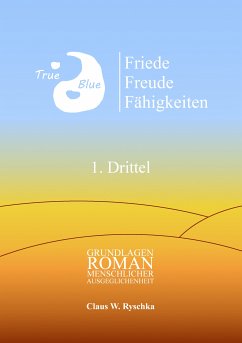 Friede Freude Fähigkeiten, 1. Drittel (eBook, ePUB) - Ryschka, Claus W.