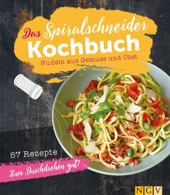 Das Spiralschneider-Kochbuch (eBook, ePUB) - Wiedemann, Christina