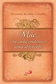 Mãe, em cada endereço, uma diferente (eBook, ePUB)