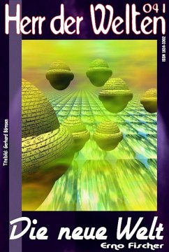 Cover HERR DER WELTEN 041: Die neue Welt (eBook, ePUB)