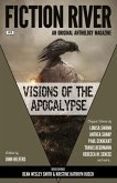 Fiction River: Visions of the Apocalypse (Fiction River: An Original Anthology Magazine, #18) (eBook, ePUB)