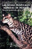 Las selvas tropicales húmedas en México (eBook, ePUB)