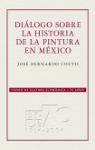 Diálogo sobre la historia de la pintura en México (eBook, ePUB)