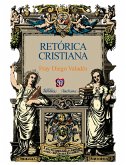 Retórica cristiana (eBook, ePUB) Retórica cristiana (eBook, ePUB)