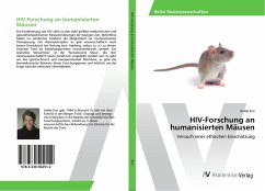 HIV-Forschung an humanisierten Mäusen - Enz, Isolde
