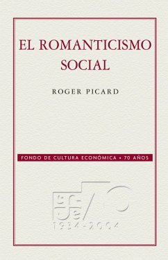 El romanticismo social (eBook, ePUB) - Picard, Roger