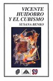 Vicente Huidobro y el cubismo (eBook, ePUB)