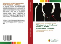 Atitudes dos profissionais frente ao álcool, alcoolismo e alcoolista - Gonçalves, Wanderson;Siqueira, Marluce;Buaiz, Vitor