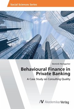 Behavioural Finance in Private Banking - Horngacher, Dominik