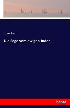 Die Sage vom ewigen Juden - Neubaur, L.