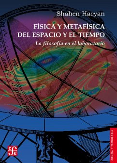 Física y metafísica del espacio y el tiempo (eBook, ePUB) - Hacyan, Shahen