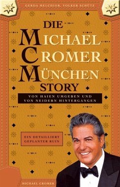 Die MCM Story (eBook, ePUB) - Cromer, Michael; Melchior, Gerda; Schütz, Volker