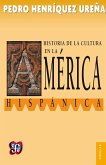 Historia de la cultura en la América hispánica (eBook, ePUB)