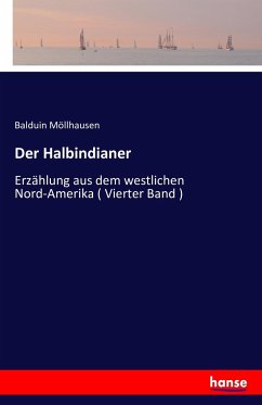 Der Halbindianer - Möllhausen, Balduin