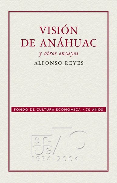 Visión de Anáhuac y otros ensayos (eBook, ePUB) Visión de Anáhuac y otros ensayos (eBook, ePUB)