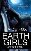 Earth Girls Aren't Easy (eBook, ePUB)