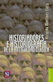 Historiadores e historiografía de la Antigüedad clásica (eBook, ePUB)