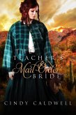 The Teacher's Mail Order Bride (Wild West Frontier Brides, #4) (eBook, ePUB)