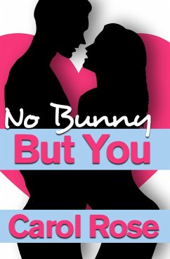 Cover No Bunny But You (Holiday Romance, #2) (eBook, ePUB)