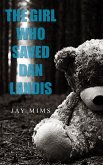 The Girl Who Saved Dan Landis (Dan Landis Mystery Series) (eBook, ePUB)