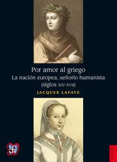 Por amor al griego (eBook, ePUB) - Lafaye, Jacques
