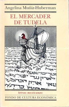El mercader de Tudela (eBook, ePUB) - Muñiz-Huberman, Angelina
