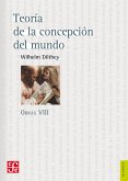 Obras VIII. Teoría de la concepción del mundo (eBook, ePUB)