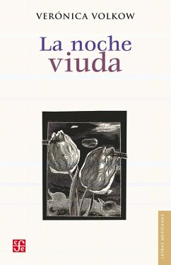 La noche viuda (eBook, ePUB) - Volkow, Verónica