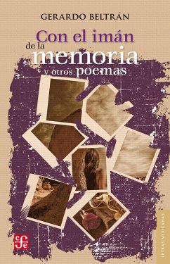 Con el imán de la memoria y otros poemas (eBook, ePUB) - Beltrán, Gerardo