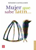 Mujer que sabe latín... (eBook, ePUB)