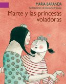 Marte y las princesas voladoras (eBook, ePUB)