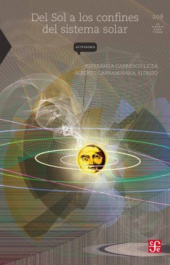 Del Sol a los confines del Sistema solar (eBook, ePUB) - Carrasco Licea, Esperanza; Carramiñana Alonso, Alberto