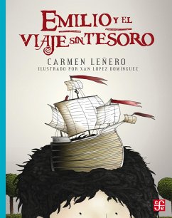 Emilio y el viaje sin tesoro (eBook, ePUB) - Leñero, Carmen