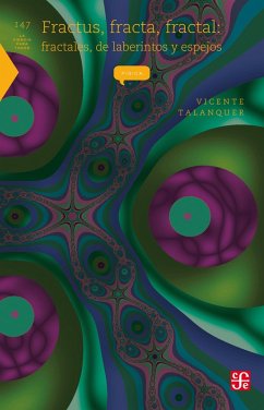 Cover Fractus, fracta, fractal: fractales, de laberintos y espejos (eBook, ePUB)