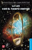 La luz con el tiempo dentro (eBook, ePUB)