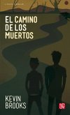 El camino de los muertos (eBook, ePUB)