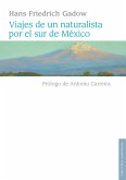 Viajes de un naturalista por el sur de México (eBook, ePUB)