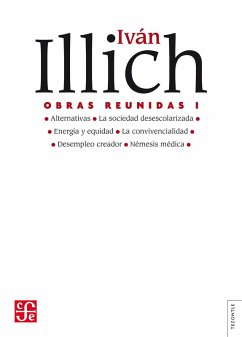 Obras reunidas, I (eBook, ePUB) - Illich, Iván