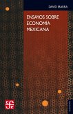 Ensayos sobre economía mexicana (eBook, ePUB)