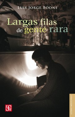 Cover Largas filas de gente rara (eBook, ePUB)