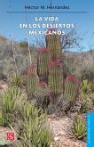 La vida en los desiertos mexicanos (eBook, ePUB)