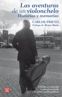 Las aventuras de un violonchelo (eBook, ePUB) - Prieto, Carlos