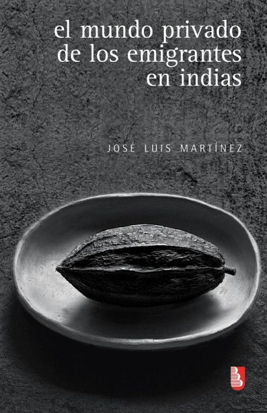El mundo privado de los emigrantes en indias (eBook, ePUB) El mundo privado de los emigrantes en indias (eBook, ePUB)