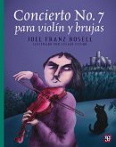 Concierto No. 7 para violín y brujas (eBook, ePUB)