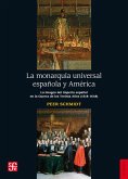 La monarquía universal española y América (eBook, ePUB)