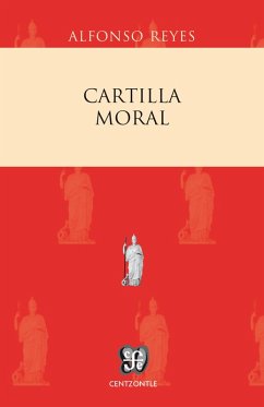 Cartilla moral (eBook, ePUB) - Reyes, Alfonso