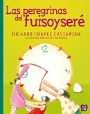 Las peregrinas del fuisoyseré (eBook, ePUB)
